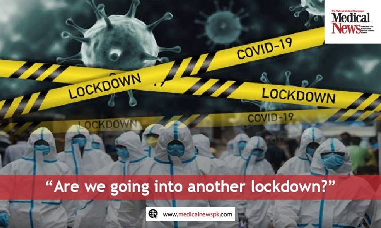 Are We Going Into Another Lockdown?