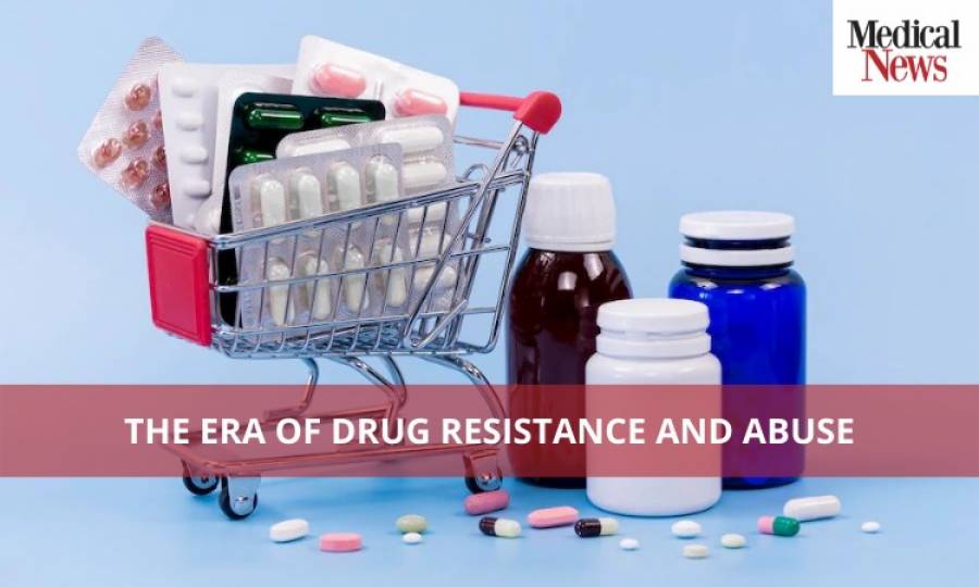 The Era of Drug Resistance and Abuse