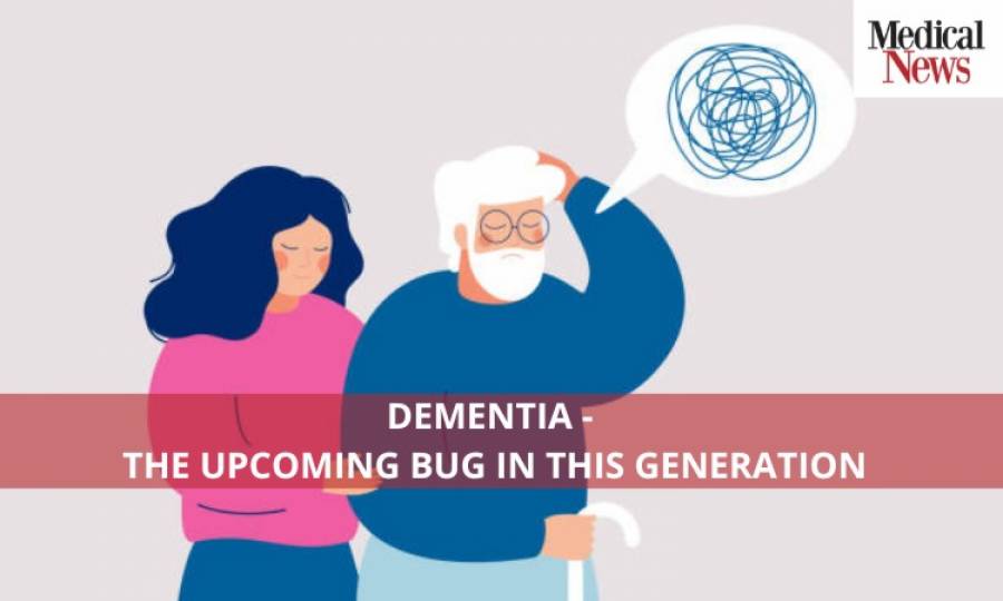 Dementia - The Upcoming Bug in This Generation