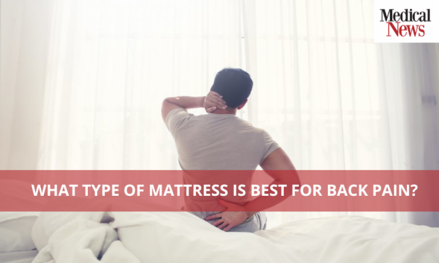 What type of mattress is best for back pain?