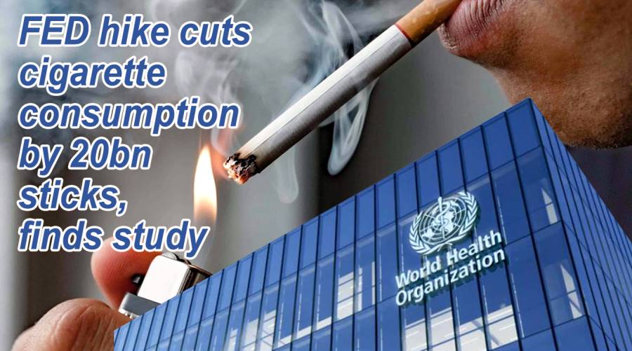 FED hike cuts cigarette consumption by 20bn sticks, finds study 