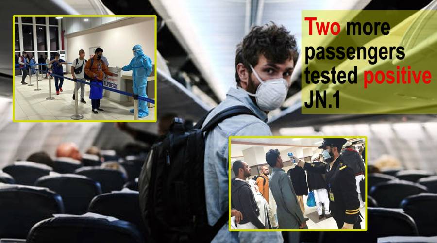 Two more passengers tested positive JN.1 