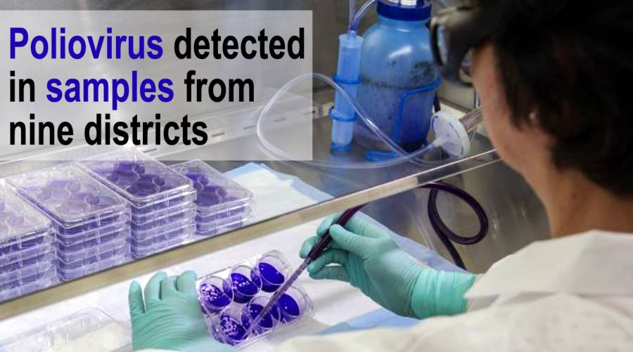 Poliovirus detected in samples from nine districts 