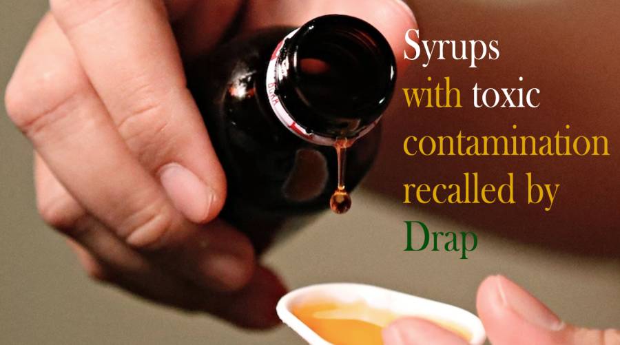 Syrups with toxic contamination recalled by Drap 