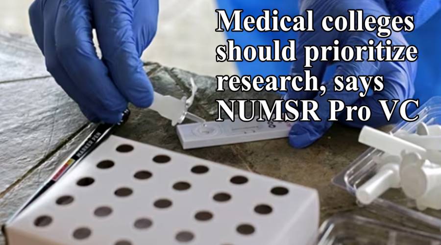 Medical colleges should prioritize research, says NUMSR Pro VC