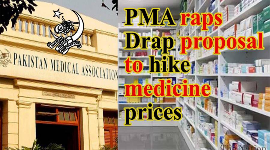 PMA raps Drap proposal to hike medicine prices