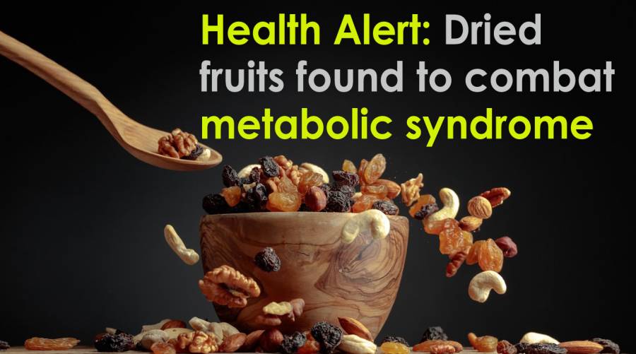 Health Alert: Dried fruits found to combat metabolic syndrome
